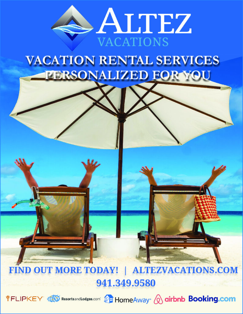 Altez Vacation Rental Services Personalized for Your. Find out more today by calling 941.349.3580.
